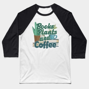 Books Plants And Coffee, Retro Baseball T-Shirt